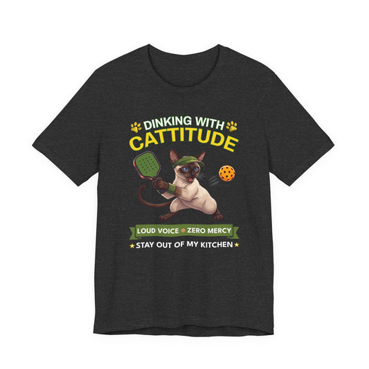 Siamese Cat Pickleball T-Shirt - Dinking With Cattitude Funny Shirt