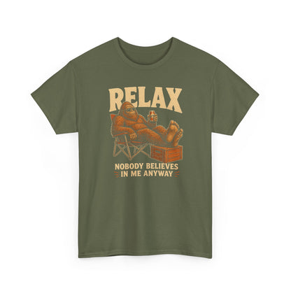 Relax Nobody Believes In Me T-Shirt - Funny Bigfoot Camp Chair Tee