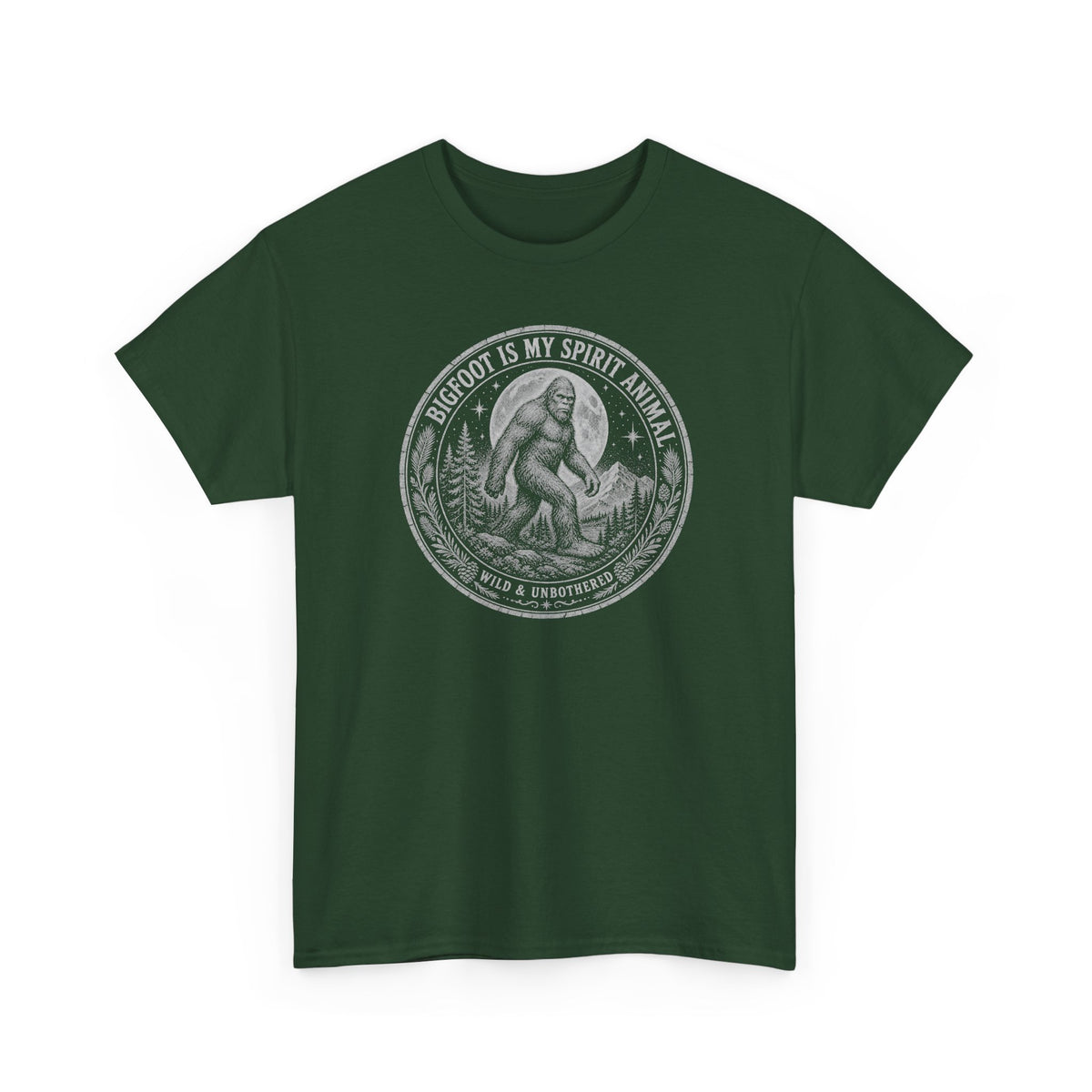 Bigfoot Is My Spirit Animal T-Shirt - Wild & Unbothered Graphic Tee