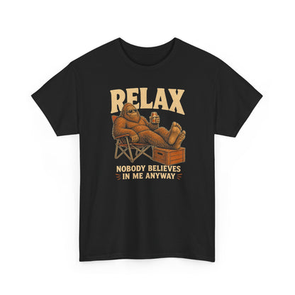 Relax Nobody Believes In Me T-Shirt - Funny Bigfoot Camp Chair Tee