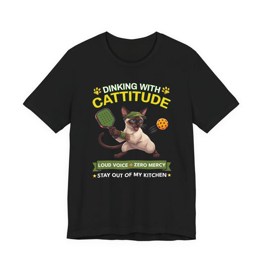 Siamese Cat Pickleball T-Shirt - Dinking With Cattitude Funny Shirt