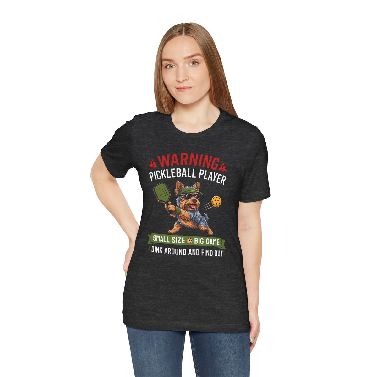 Yorkshire Terrier Pickleball T-Shirt - Dink Around And Find Out Funny Dog Shirt