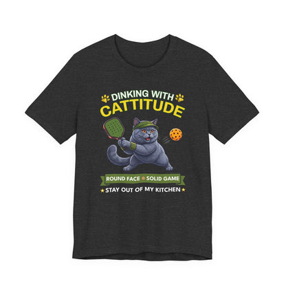 British Shorthair Cat Pickleball T-Shirt - Dinking With Cattitude Funny Shirt