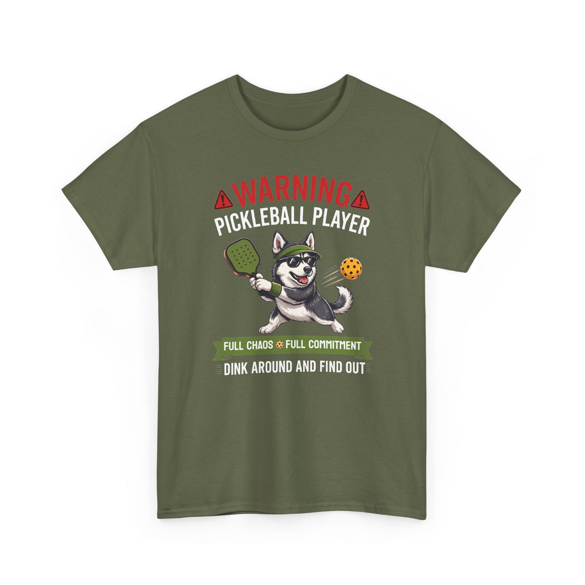 Siberian Husky Dog Pickleball T-Shirt - Dink Around And Find Out Funny Dog Shirt