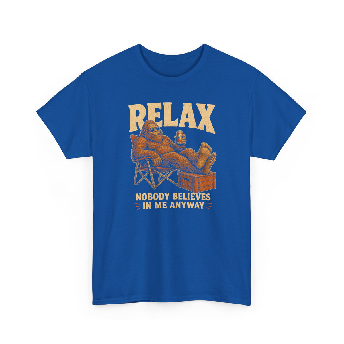Relax Nobody Believes In Me T-Shirt - Funny Bigfoot Camp Chair Tee