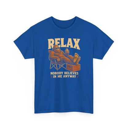 Relax Nobody Believes In Me T-Shirt - Funny Bigfoot Camp Chair Tee
