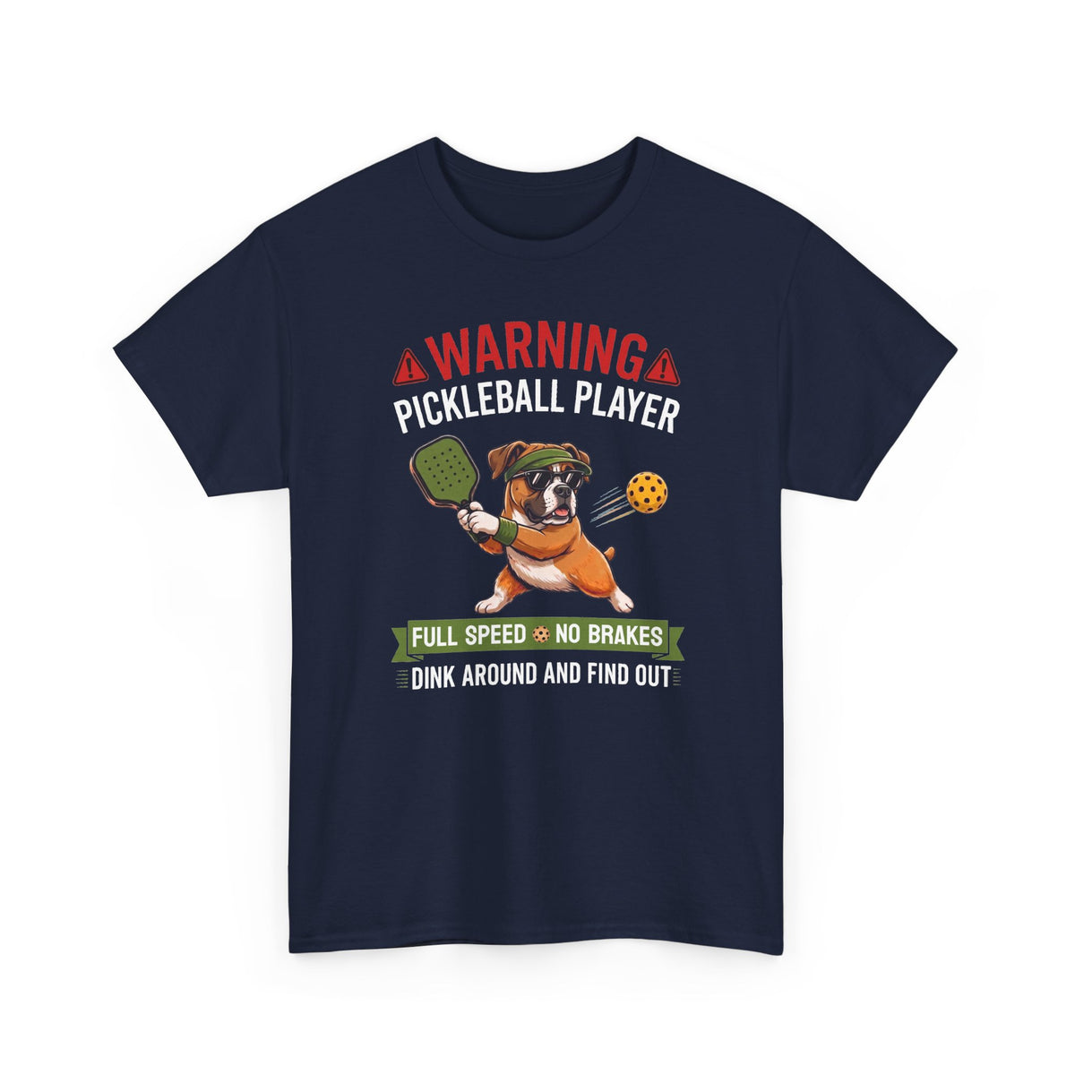 Boxer Dog Pickleball T-Shirt - Dink Around And Find Out Funny Dog Shirt