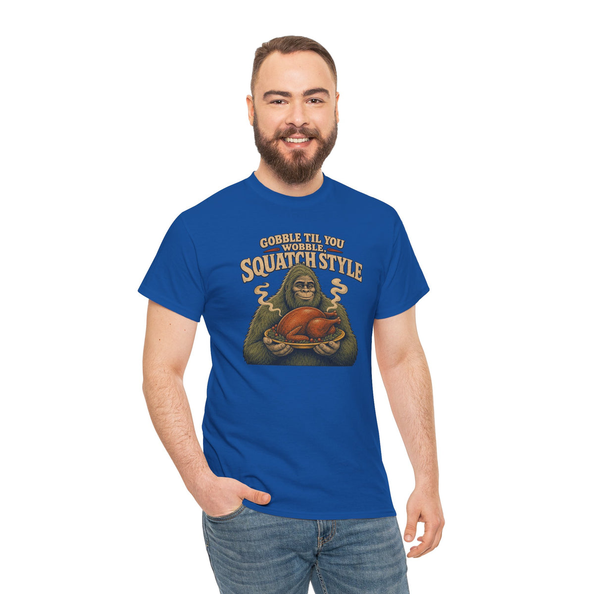 Gobble Til You Wobble T-Shirt - Funny Bigfoot Thanksgiving Graphic Tee