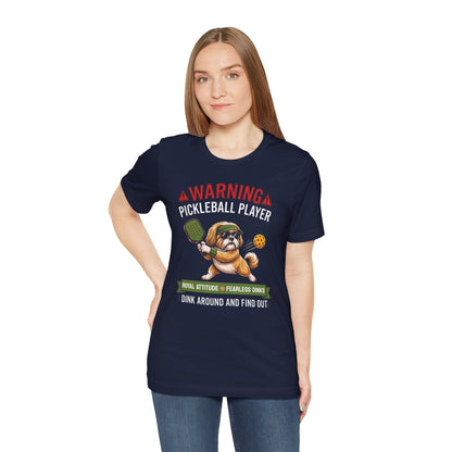 Shih Tzu Pickleball T-Shirt - Dink Around And Find Out Funny Dog Shirt