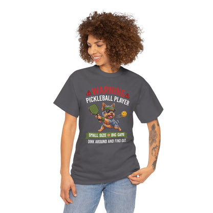 Yorkshire Terrier Dog Pickleball T-Shirt - Dink Around And Find Out Funny Dog Shirt