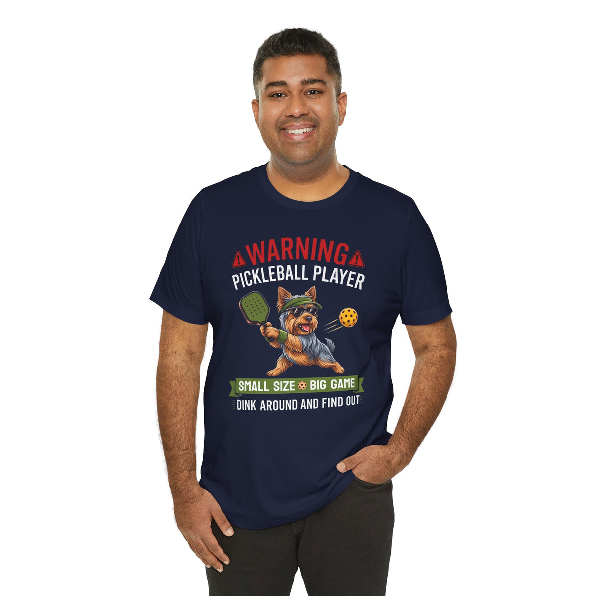 Yorkshire Terrier Pickleball T-Shirt - Dink Around And Find Out Funny Dog Shirt