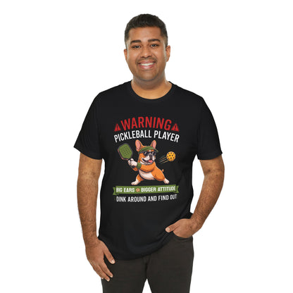 French Bulldog Pickleball T-Shirt - Dink Around And Find Out Funny Dog Shirt