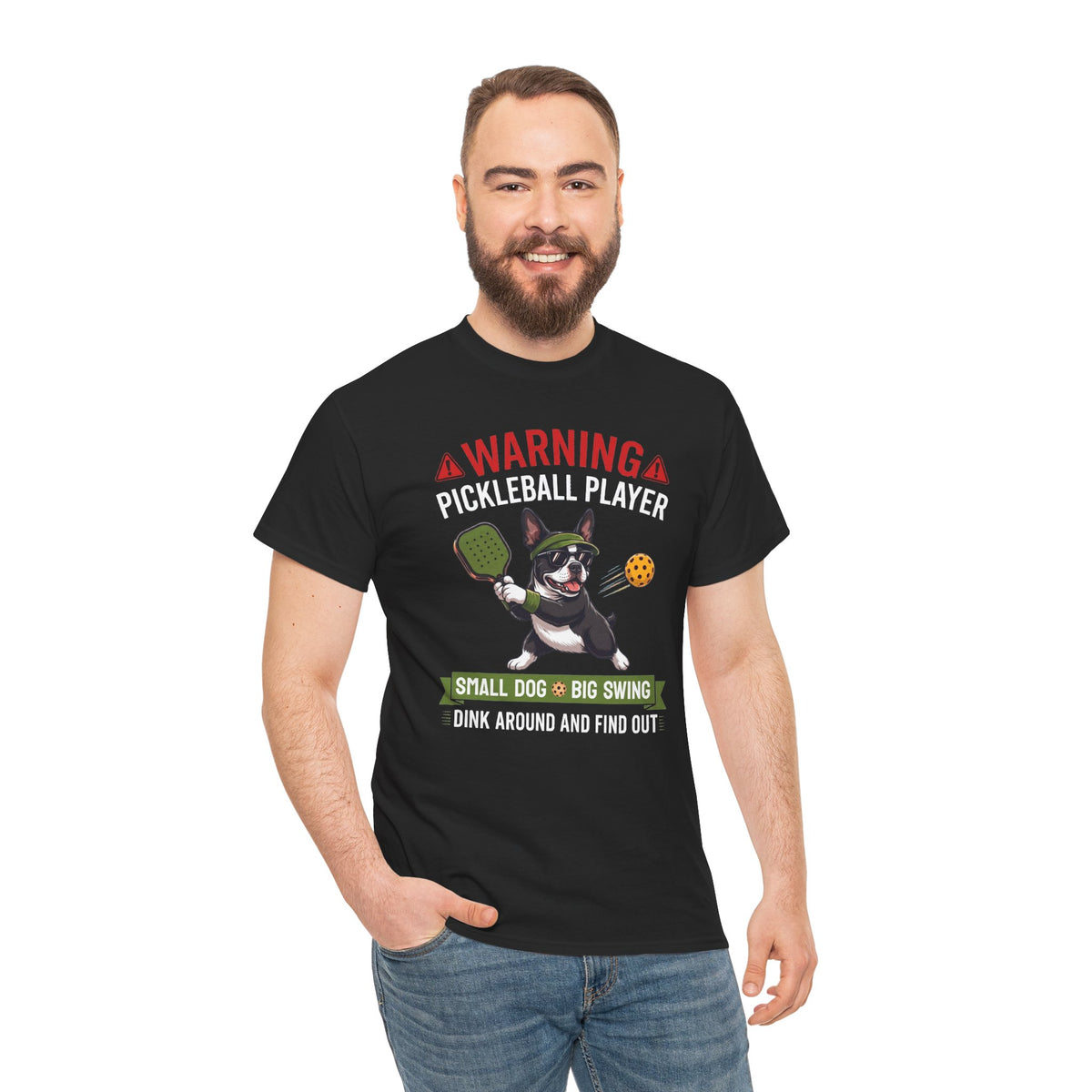 Boston Terrier Dog Pickleball T-Shirt - Dink Around And Find Out Funny Dog Shirt