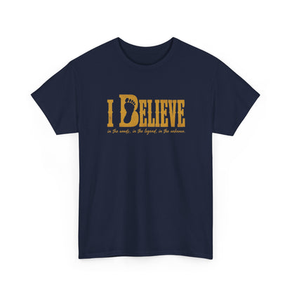 I Believe T-Shirt - Bigfoot Footprint Typography Graphic Tee
