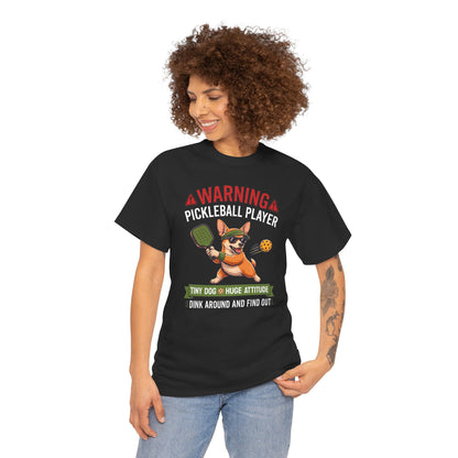 Chihuahua Dog Pickleball T-Shirt - Dink Around And Find Out Funny Dog Shirt