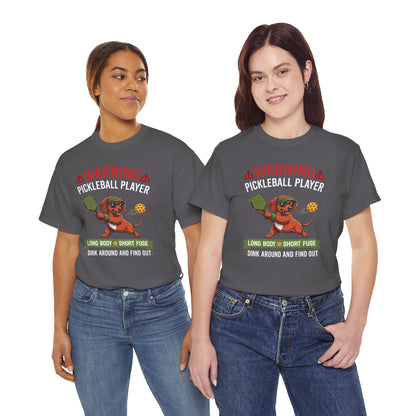 Dachshund Dog Pickleball T-Shirt - Dink Around And Find Out Funny Dog Shirt
