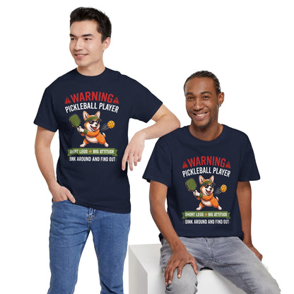 Corgi Pickleball T-Shirt - Dink Around And Find Out Funny Dog Shirt