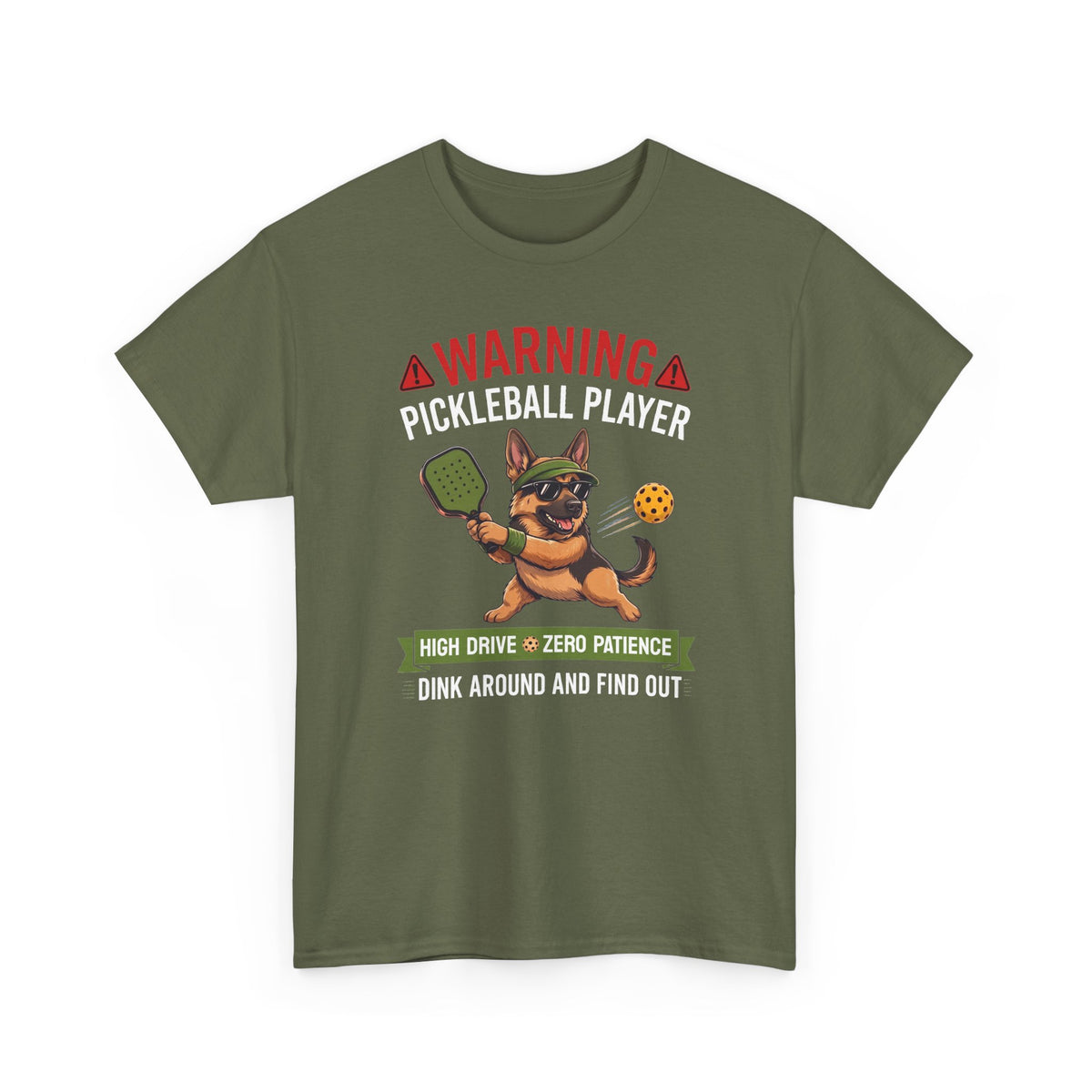 German Shepherd Dog Pickleball T-Shirt - Dink Around And Find Out Funny Dog Shirt
