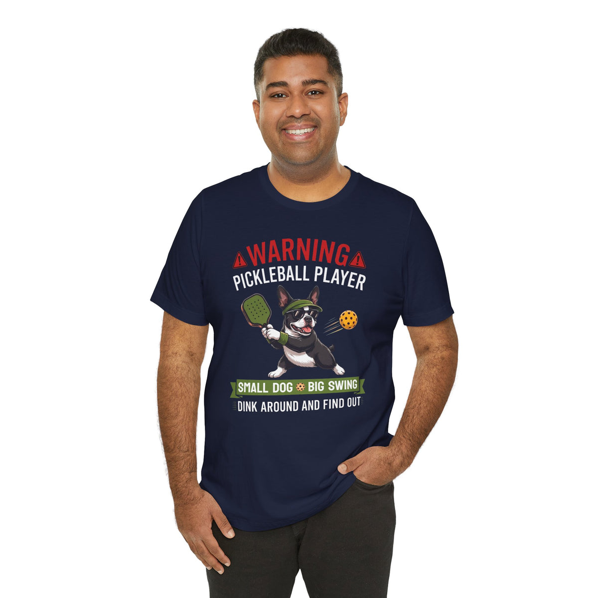 Boston Terrier Pickleball T-Shirt - Dink Around And Find Out Funny Dog Shirt