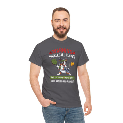 Australian Shepherd Dog Pickleball T-Shirt - Dink Around And Find Out Funny Dog Shirt