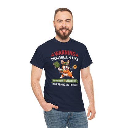 Corgi Pickleball T-Shirt - Dink Around And Find Out Funny Dog Shirt