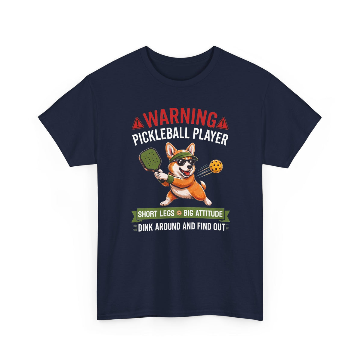 Corgi Pickleball T-Shirt - Dink Around And Find Out Funny Dog Shirt