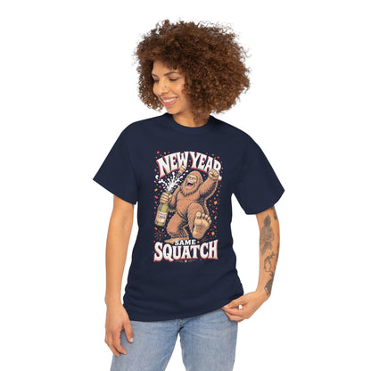 New Year Same Squatch T-Shirt - Funny Bigfoot New Year's Graphic Tee