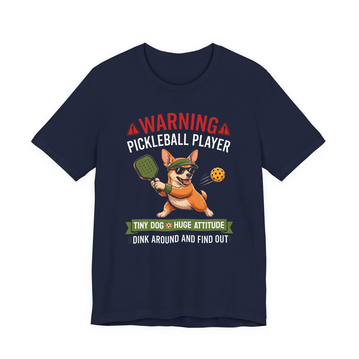 Chihuahua Pickleball T-Shirt - Dink Around And Find Out Funny Dog Shirt