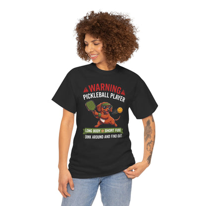 Dachshund Dog Pickleball T-Shirt - Dink Around And Find Out Funny Dog Shirt