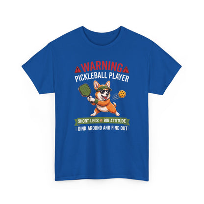 Corgi Pickleball T-Shirt - Dink Around And Find Out Funny Dog Shirt