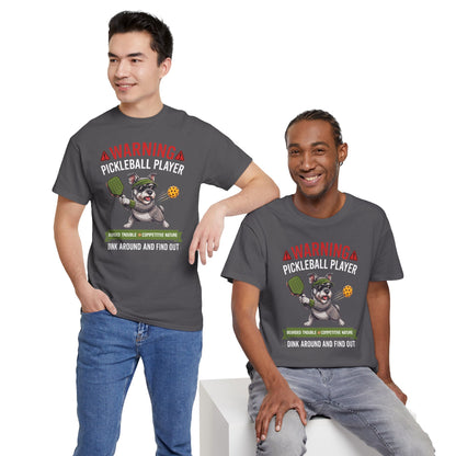 Miniature Schnauzer Dog Pickleball T-Shirt - Dink Around And Find Out Funny Dog Shirt