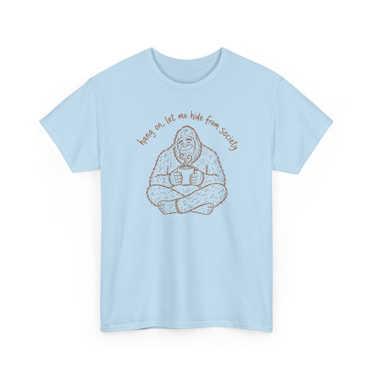 Bigfoot Coffee T-Shirt - Funny Hide From Society Hand-Drawn Graphic Tee