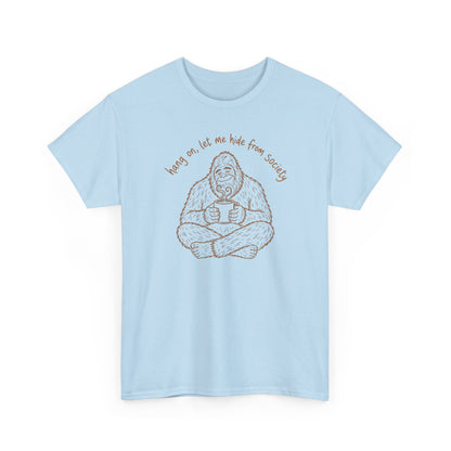 Bigfoot Coffee T-Shirt - Funny Hide From Society Hand-Drawn Graphic Tee