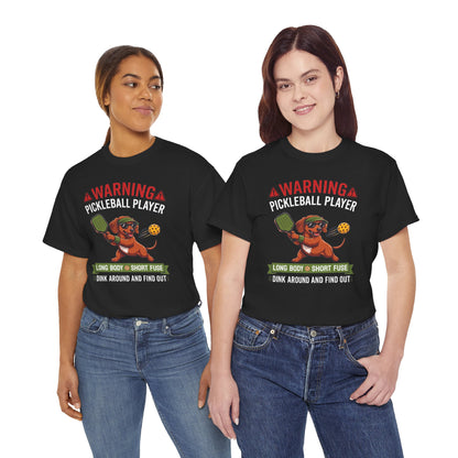 Dachshund Dog Pickleball T-Shirt - Dink Around And Find Out Funny Dog Shirt