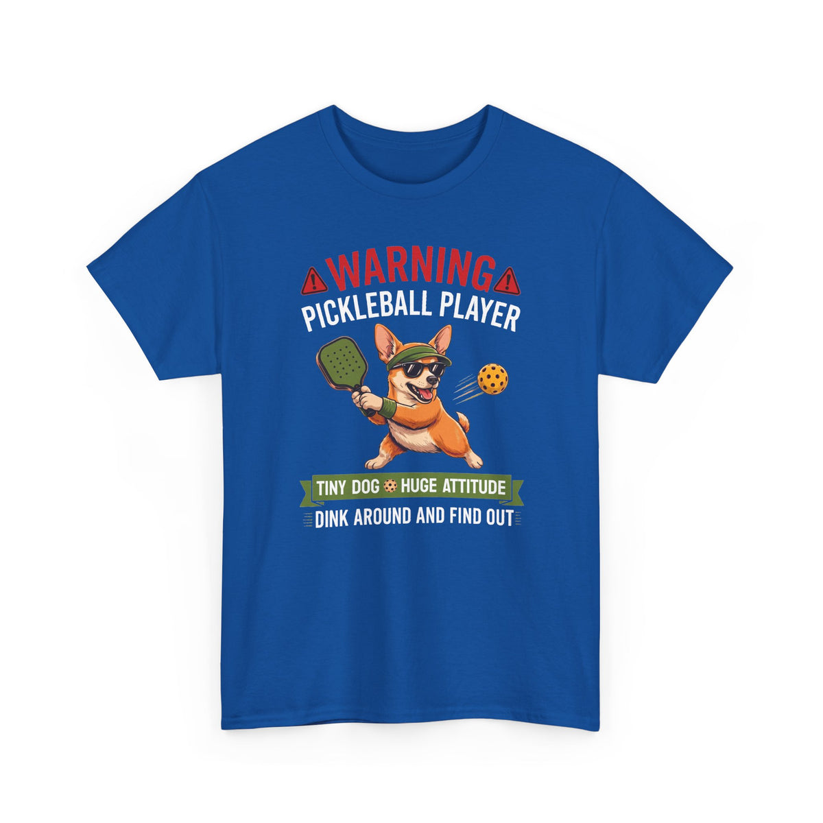 Chihuahua Dog Pickleball T-Shirt - Dink Around And Find Out Funny Dog Shirt