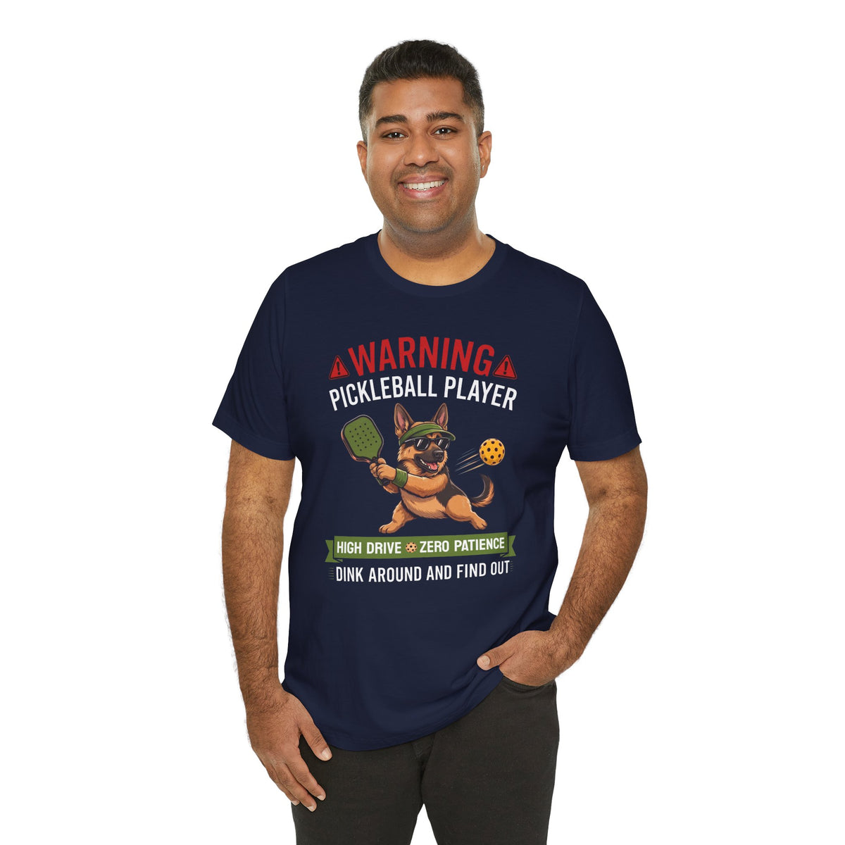 German Shepherd Pickleball T-Shirt - Dink Around And Find Out Funny Dog Shirt