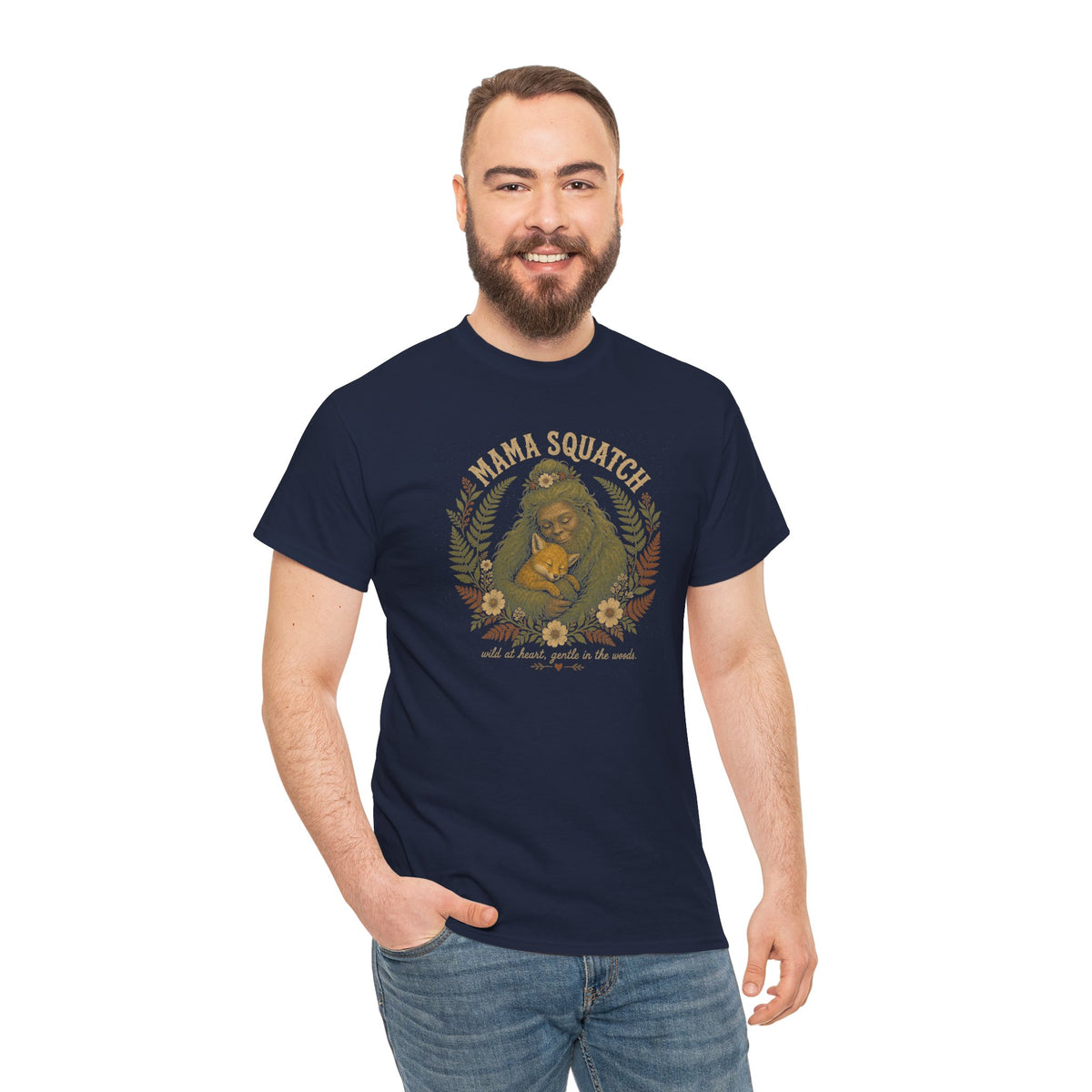 Mama Squatch T-Shirt – Wild At Heart Gentle In The Woods Bigfoot Tee