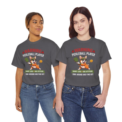 Corgi Pickleball T-Shirt - Dink Around And Find Out Funny Dog Shirt