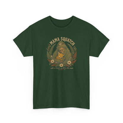 Mama Squatch T-Shirt – Wild At Heart Gentle In The Woods Bigfoot Tee