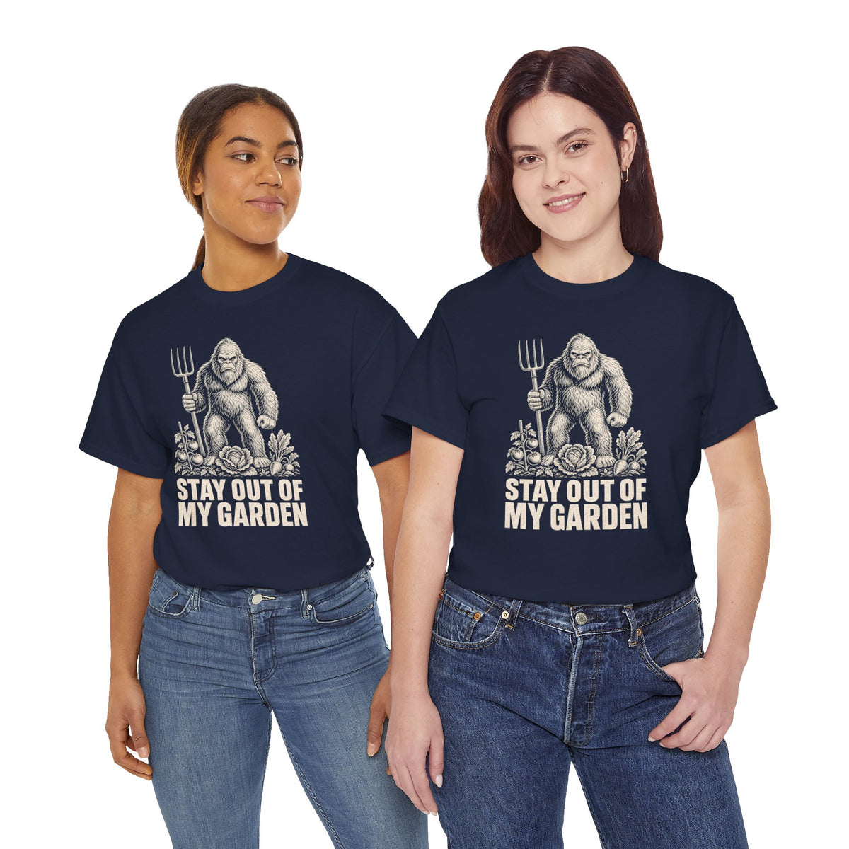 Stay Out Of My Garden T-Shirt - Funny Bigfoot Gardener Graphic Tee