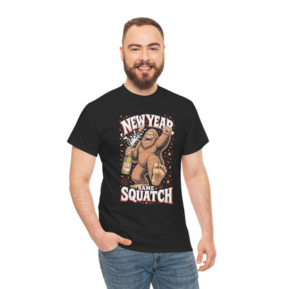New Year Same Squatch T-Shirt - Funny Bigfoot New Year's Graphic Tee