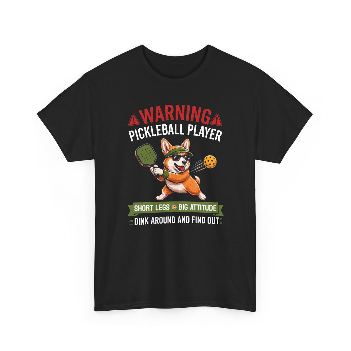 Corgi Pickleball T-Shirt - Dink Around And Find Out Funny Dog Shirt