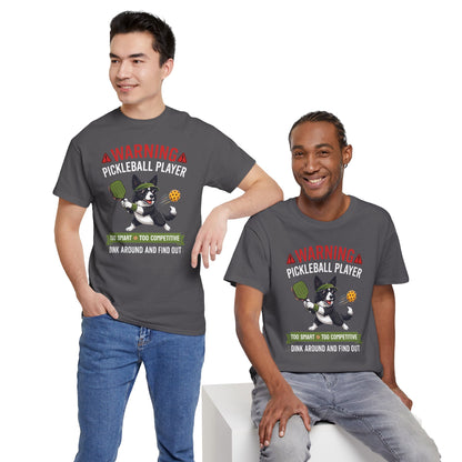 Border Collie Dog Pickleball T-Shirt - Dink Around And Find Out Funny Dog Shirt