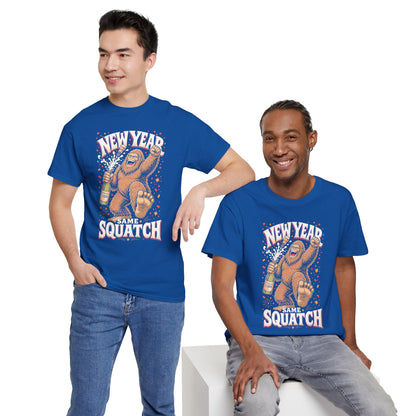 New Year Same Squatch T-Shirt - Funny Bigfoot New Year's Graphic Tee