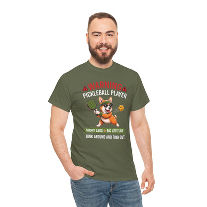 Corgi Pickleball T-Shirt - Dink Around And Find Out Funny Dog Shirt