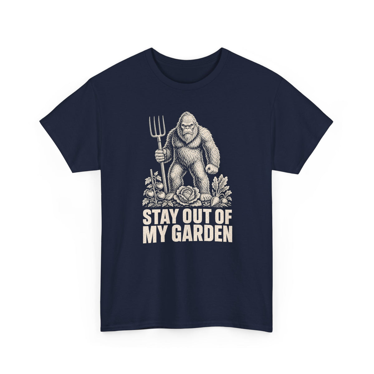 Stay Out Of My Garden T-Shirt - Funny Bigfoot Gardener Graphic Tee
