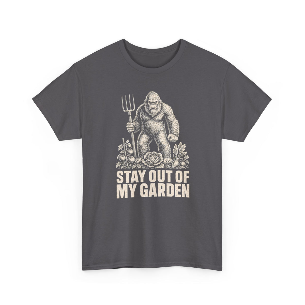 Stay Out Of My Garden T-Shirt - Funny Bigfoot Gardener Graphic Tee