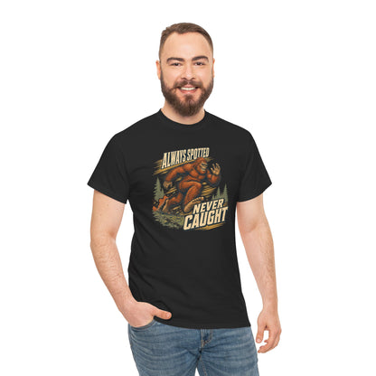 Always Spotted Never Caught T-Shirt - Funny Bigfoot Running Graphic Tee