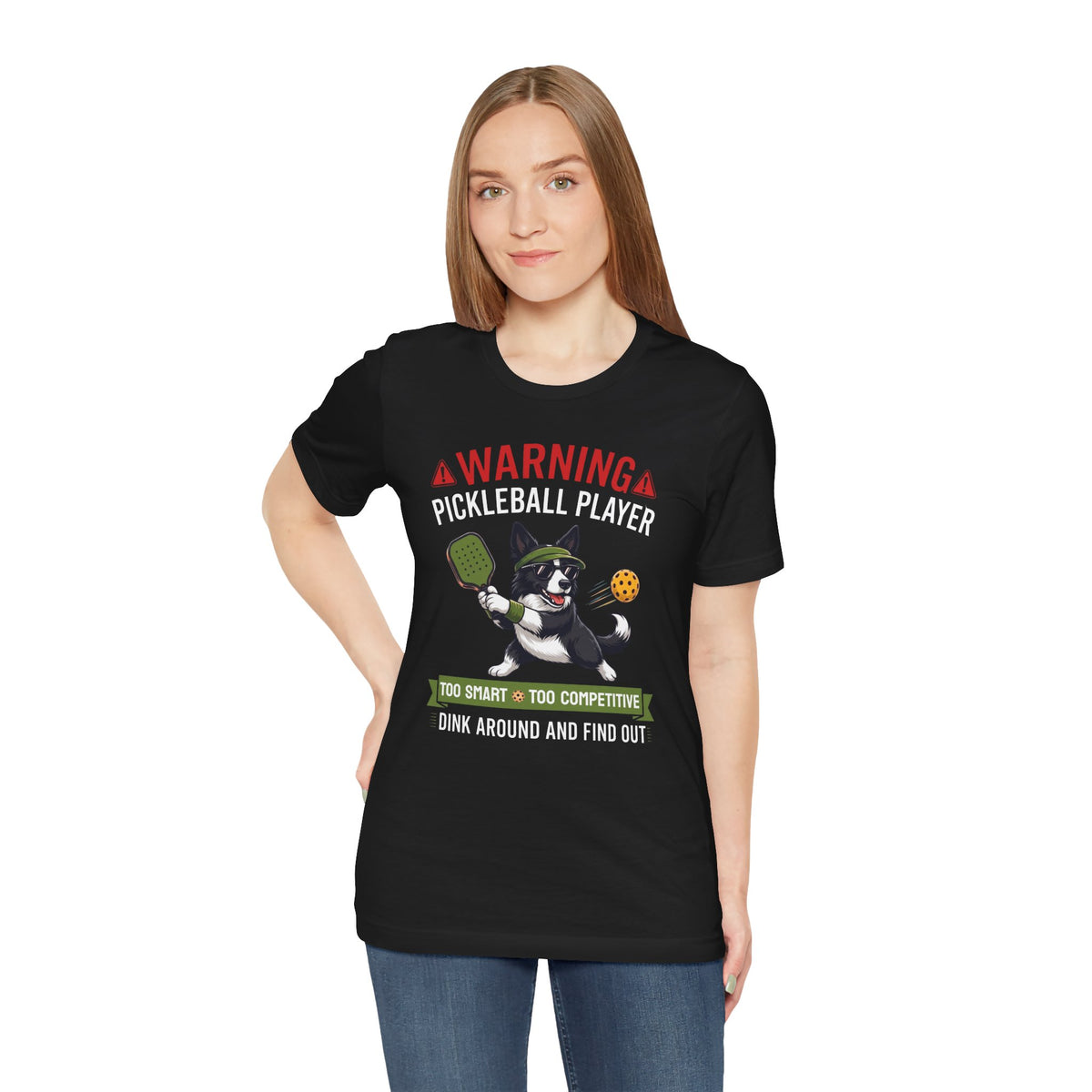 Border Collie Pickleball T-Shirt - Dink Around And Find Out Funny Dog Shirt
