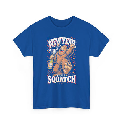New Year Same Squatch T-Shirt - Funny Bigfoot New Year's Graphic Tee